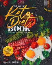 The Xxl Uk Keto Diet Book 365 Recipes For Every Day Of The Year Incl Side Dishes Desserts Snacks And More Bryan M Hollister