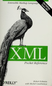 Xml Pocket Reference 2nd Edition 2nd Ed Robert Eckstein