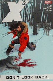 X23 Vol 3 Dont Look Back Liu Marjorie M