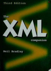 The Xml Companion Electronic Resource Bradley Neil