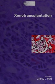 Xenotransplantation 1st Edition Platt Jeffrey L