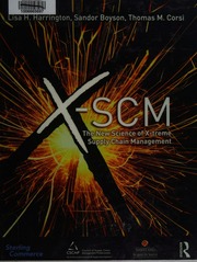 Xtreme Supply Chain Management The New Science Of Volatility Management Harrington
