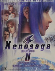 Xenosaga Episode Ii Jenseits Von Gut Und Bose Official Strategy Guide Cassady