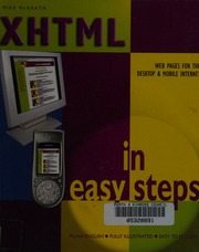 Xhtml In Easy Steps Web Pages For The Desktop And Mobile Internet Mcgrath