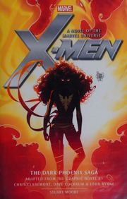 Xmen The Dark Phoenix Saga A Novel Of The Marvel Universe Moore