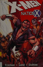 Xmen Nation X Fraction Matt Davis Alan 1956 Illustrator Farmer