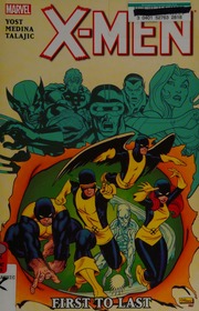 Xmen First To Last Yost Christopher Medina Paco 1983 Talajic