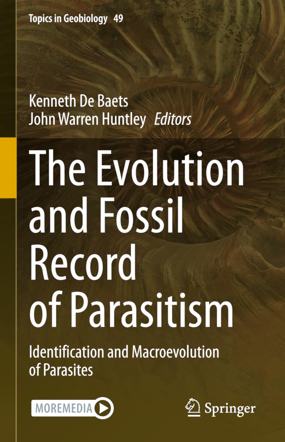 The Evolution And Fossil Record Of Parasitism Identification And Macroevolution Of Parasites 1st Edition Kenneth De Baets