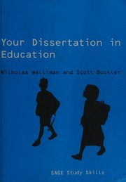 Your Dissertation In Education Walliman Nicholas Buckler Scott Walliman