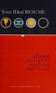 Your Ideal Resume Career And Education Bell Mrs Aysha Teague