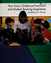 Your Early Childhood Practicum And Student Teaching Experience Guidelines For Success None Tyminski
