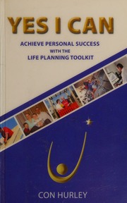 Yes I Can Achieve Personal Success With The Life Planning Toolkit Hurley