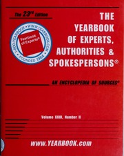 The Yearbook Of Experts The Yearbook Of Experts Authorities Spokespersons An Encyclopedia Of Sources 23 Edition Mitchell P Davis