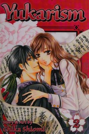 Yukarism 2 Shojo Beat Edition Shiomi Chika Author Artist Werry