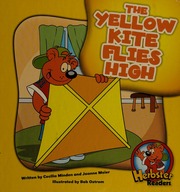 The Yellow Kite Flies High Minden Cecilia Meier Joanne D Ostrom