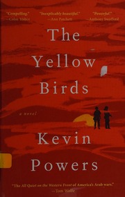 The Yellow Birds A Novel Powers Kevin