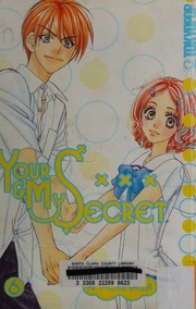 Your My Secret Volume 6 Morinaga Ai 森永あい Otake Yuya Rich