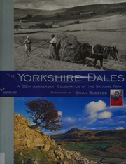 The Yorkshire Dales A 50th Anniversary Celebration Of The National Park Joy