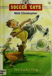 You Lucky Dog 1st Ed Stephanie True Peters