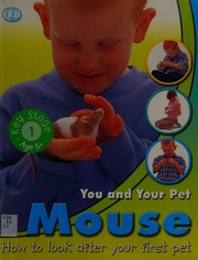 You And Your Pet Mouse Coppendale Jean