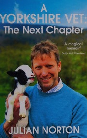 A Yorkshire Vet The Next Chapter Norton Julian Author