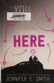 You Are Here Jennifer E Smith