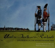 Yankee Doodle And The Redcoats Soldiering In The Revolutionary War Beller