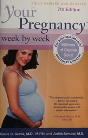 Your Pregnancy Week By Week 7th Ed Curtis Glade B Schuler Judith