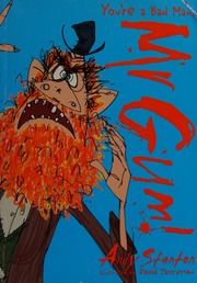 Youre A Bad Man Mr Gum Stanton Andy Author Tazzyman David