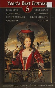 Years Best Fantasy 6 1st Ed Hartwell David G Cramer Kathryn