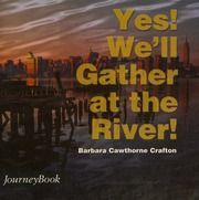 Yes Well Gather At The River Crafton Barbara Cawthorne