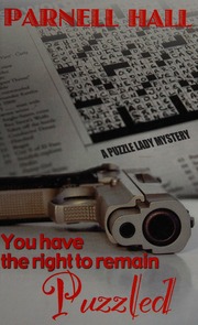 You Have The Right To Remain Puzzled A Puzzle Lady Mystery Lrg Edition Hall