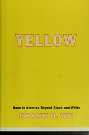 Yellow Race In America Beyond Black And White Wu Frank H 1967