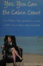Yes You Can Be Cabin Crew The Perfect Springboard To A New Career As A Cabin Crew Member Davis