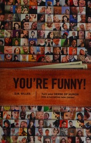 Youre Funny Turn Your Sense Of Humor Into A Lucrative New Career Gilles