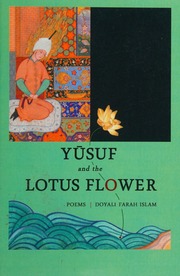Yūsuf And The Lotus Flower Poems Islam Doyali Farah 1984