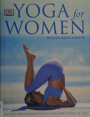 Yoga For Women 1st Amer Ed Khalsa Shakta Kaur 1950 Sadur Russell