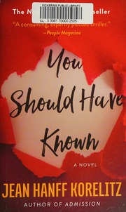 You Should Have Known Korelitz Jean Hanff 1961 Author