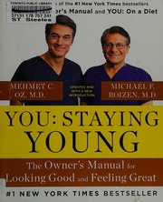 You Staying Young The Owners Manual For Looking Good And Feeling Great First Scribner Trade Paperback Edition Oz