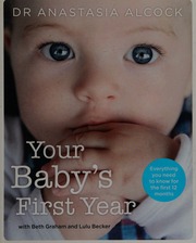 Your Babys First Year Alcock Anastasia