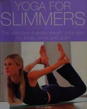 Yoga For Slimming The 4week Weightloss Programme For Body Mind And Spirit Hawe