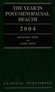 The Year In Postmenopausal Health 2004 Rees Margaret Margaret C P Keith