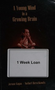 Young Mind In A Growing Brain 1 Edition Kagan Jerome Herschkowitz