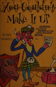 You Couldnt Make It Up Crossley Jack