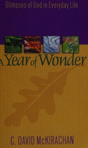 A Year Of Wonder Glimpses Of God In Everyday Life Mckirachan