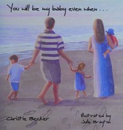 You Will Be My Baby Even When Becker Christie Brayton Julie