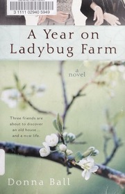 A Year On Ladybug Farm 1st Ed Donna Ball