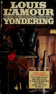 Yondering Electronic Resource Lamour Louis Louis Lamour