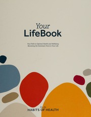 Your Lifebook Your Path To Optimal Health And Wellbeing Becoming The Dominant Force In Your Life Andersen