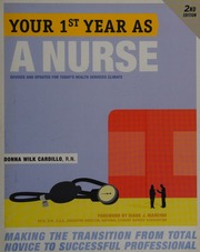 Your First Year As A Nurse Making The Transition From Total Novice To Successful Professional 2nd Ed Cardillo